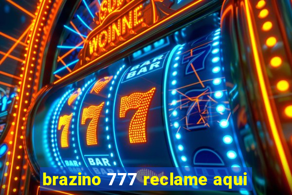 brazino 777 reclame aqui